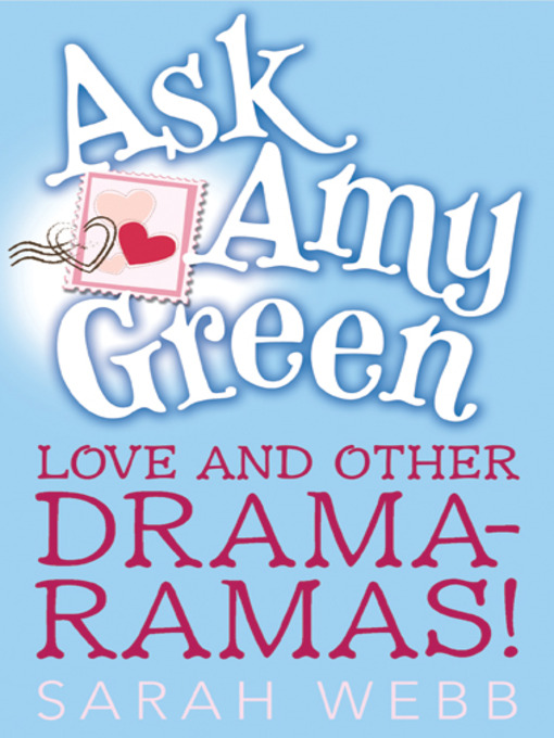 Title details for Love and Other Drama-Ramas! by Sarah Webb - Available